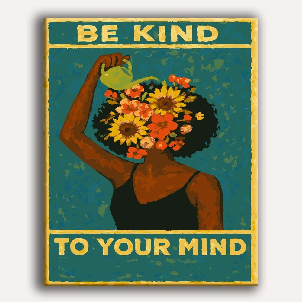 Painting By Numbers Kits 15.7" x 19.6" (40 x 50cm) Be Kind To Your Mind - Paint By Numbers Kit