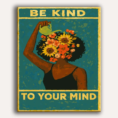 Painting By Numbers Kits 15.7" x 19.6" (40 x 50cm) Be Kind To Your Mind - Paint By Numbers Kit